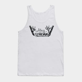 Stay Strong Tank Top